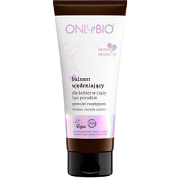 OnlyBio Lovely Mommy ujędrniający balsam przeciw rozstępom 200ml