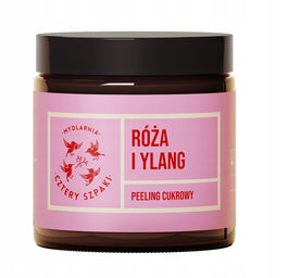 Mydlarnia Cztery Szpaki Róża i Ylang peeling cukrowy 120ml