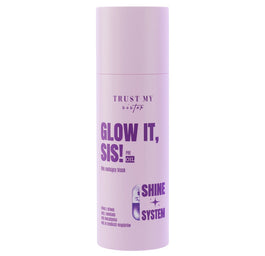 Trust My Sister Glow It olej nadający blask 100ml