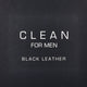 Clean For Men Black Leather zestaw woda toaletowa spray 100ml + dezodorant sztyft 75g